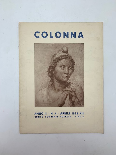 Colonna. Periodico di civiltà italiana diretto da Alberto Savinio, anno II, n. 4, aprile 1934